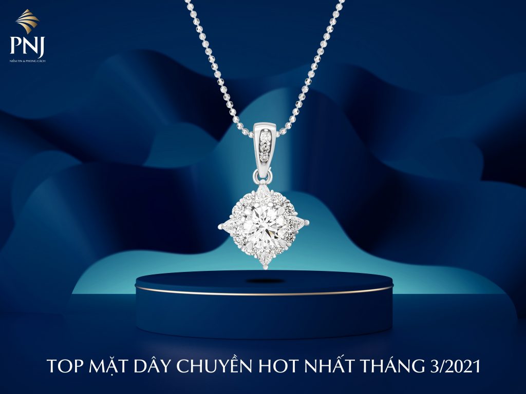 dai dien top 5 mat day chuyen hot nhat thang 3 2021