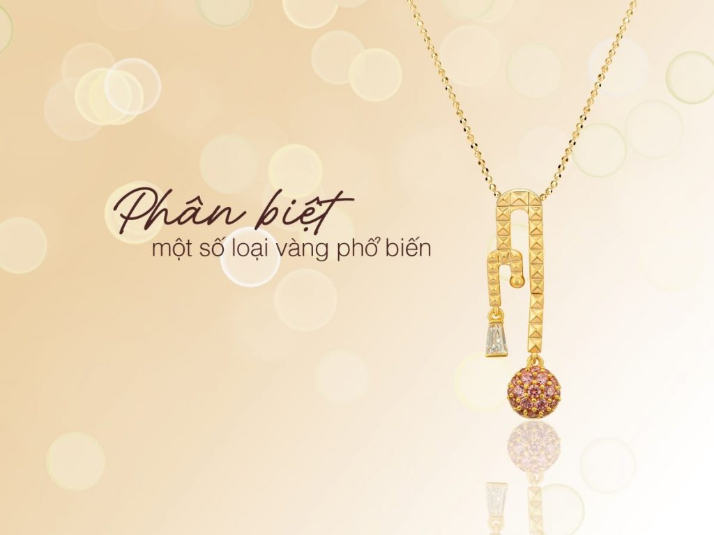 phan biet mot so loai vang pho bien 1