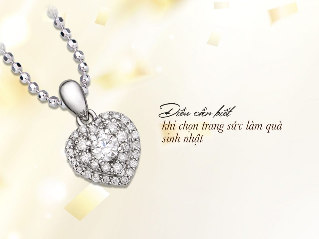 Những điều cần biết khi chọn trang sức làm quà sinh nhật 1 trang suc lam qua sinh nhat 6