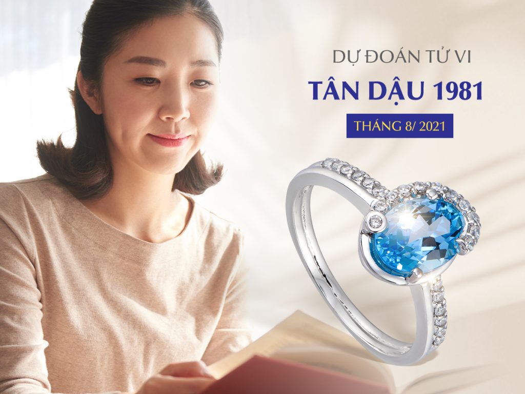 Du doan tu vi Tan Dau 1981 thang 8 2021 1