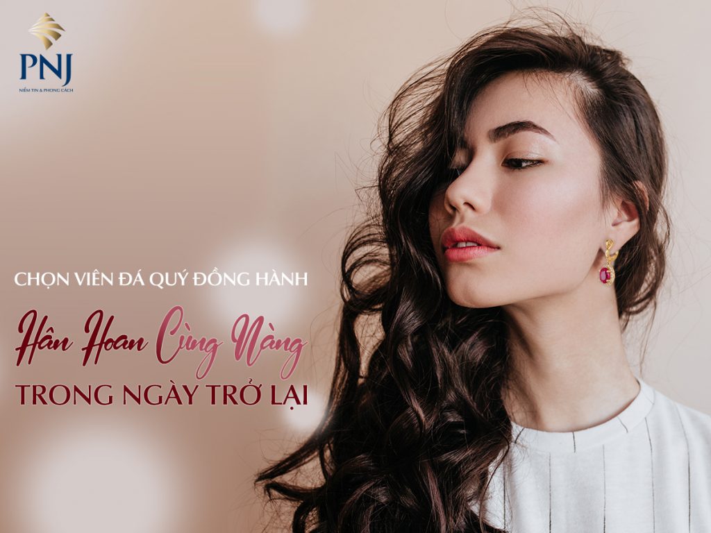 Chọn viên đá quý đồng hành - hân hoan cùng nàng trong ngày trở lại 1 Chon vien da quy dong hanh han hoan cung nang trong ngay tro lai 5