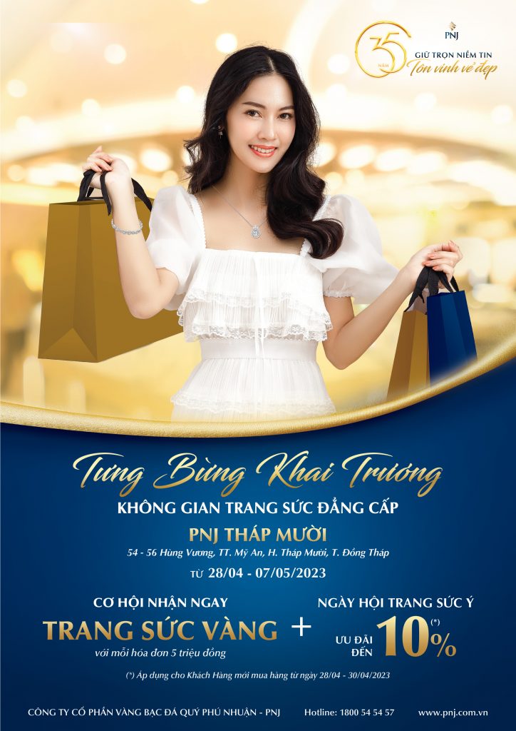 TƯNG BỪNG KHAI TRƯƠNG TTKH PNJ THÁP MƯỜI, NGẬP TRÀN ƯU ĐÃI HẤP DẪN 1 tung bung khai truong ttkh pnj thap muoi ngap tran uu dai hap dan 1