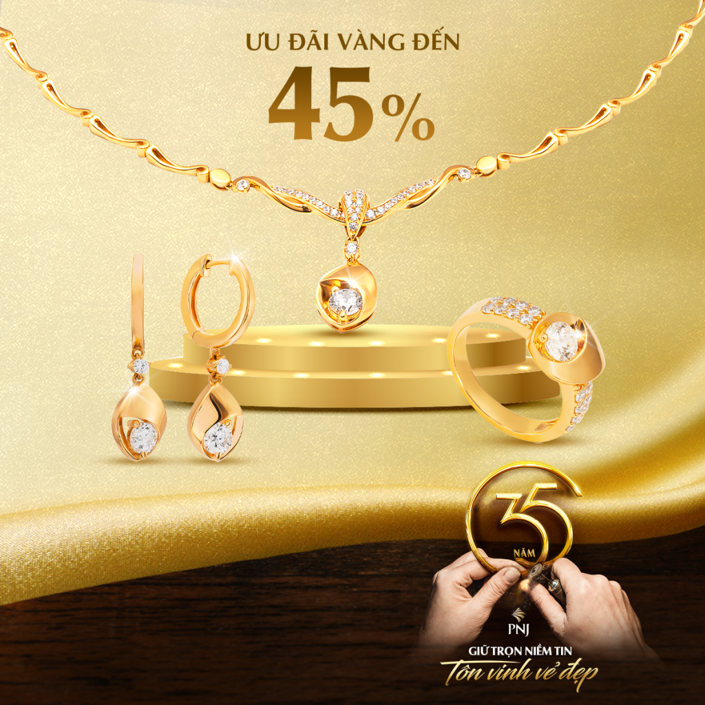 ƯU ĐÃI ĐA BẬC HOÀNH TRÁNG, ĐÓN MỪNG KỶ NIỆM 35 NĂM PNJ 2 uu dai da bac hoanh trang don mung ky niem 35 nam pnj 2