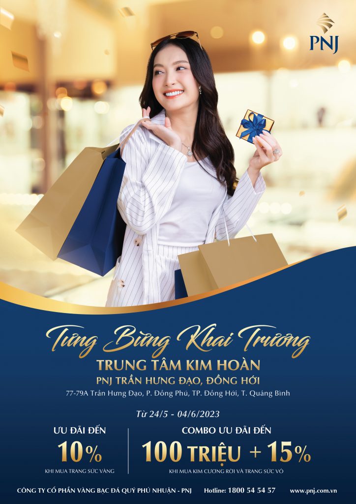 TƯNG BỪNG KHAI TRƯƠNG TRUNG TÂM KIM HOÀN PNJ TRẦN HƯNG ĐẠO, ĐỒNG HỚI 1 1 3