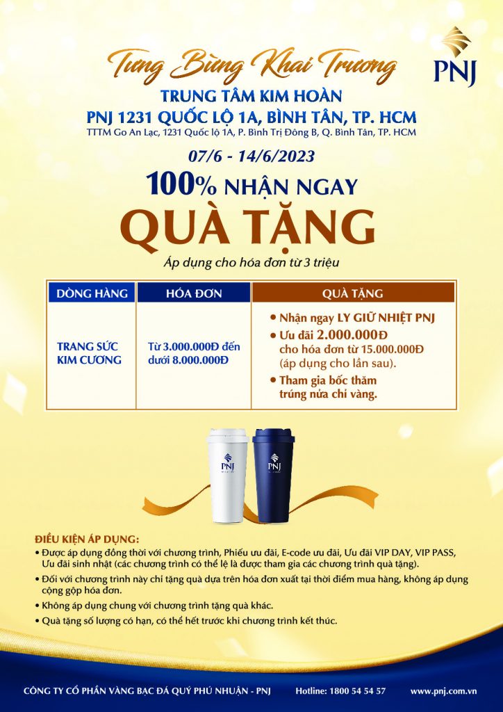 TƯNG BỪNG KHAI TRƯƠNG TRUNG TÂM KIM HOÀN PNJ 1231 Quốc lộ 1A, Bình Tân, TP. HCM 3 3 1