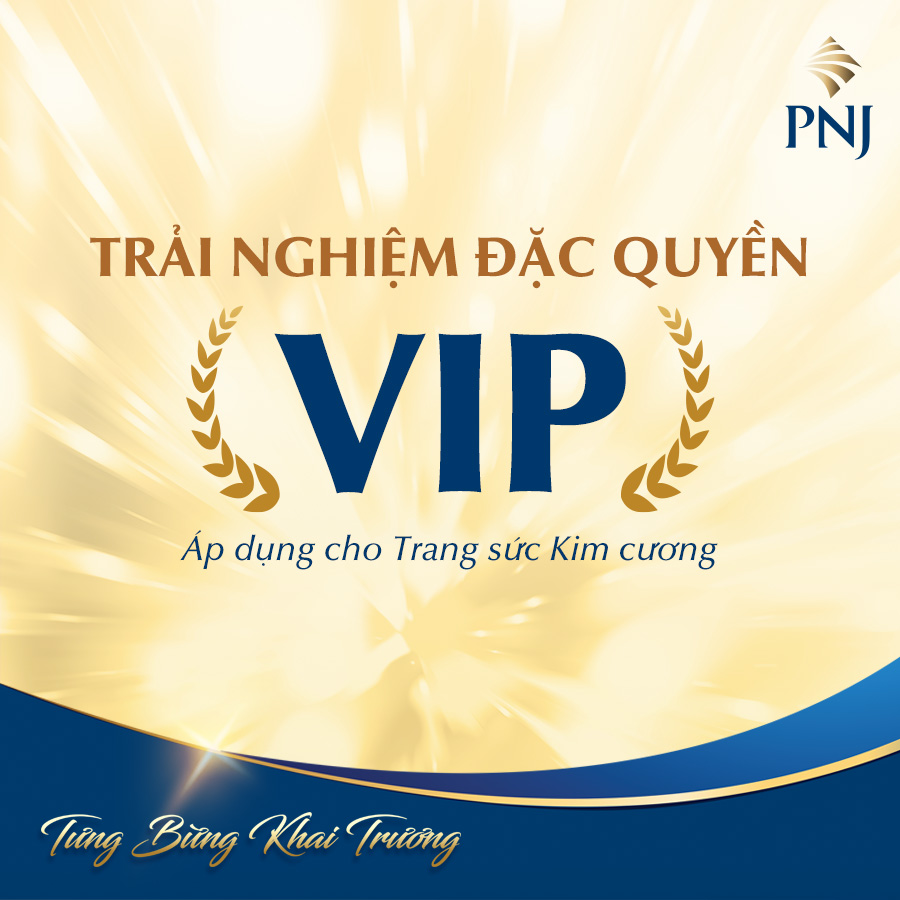 HÂN HOAN KHAI TRƯƠNG TRUNG TÂM KIM HOÀN PNJ PHẠM VĂN ĐỒNG, PLEIKU - ƯU ĐÃI HẤP DẪN NGẬP TRÀN 4 4 6