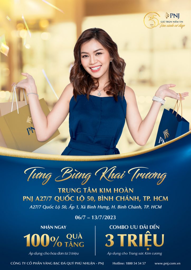 ĐÓN DIỆN MẠO MỚI, 03 TRUNG TÂM KIM HOÀN PNJ TẠI TP. HỒ CHÍ MINH VÀ LONG AN ĐỒNG LOẠT TRAO ƯU ĐÃI 2 02