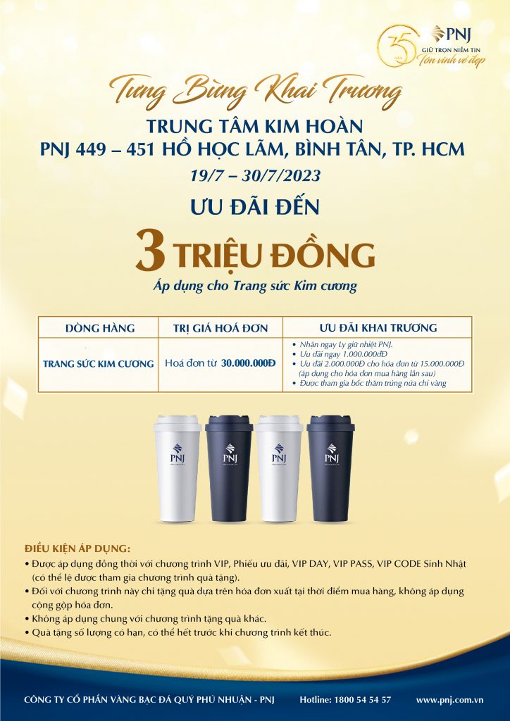 TƯNG BỪNG KHAI TRƯƠNG TRUNG TÂM KIM HOÀN PNJ HỒ HỌC LÃM, BÌNH TÂN- NGẬP TRÀN ƯU ĐÃI HẤP DẪN! 3 03 2