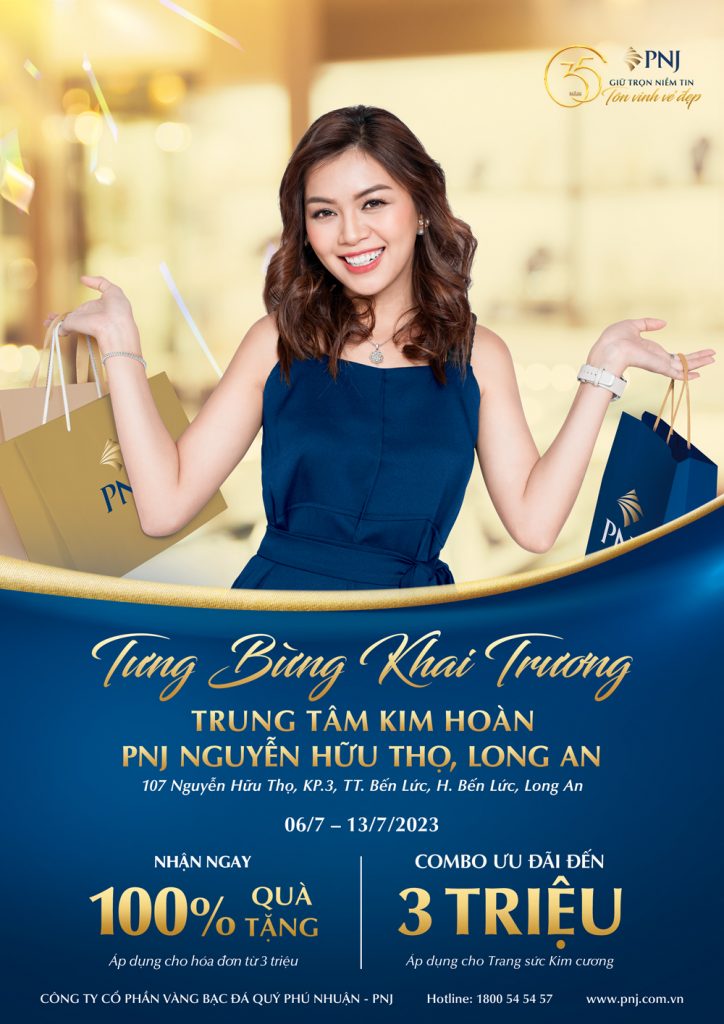 ĐÓN DIỆN MẠO MỚI, 03 TRUNG TÂM KIM HOÀN PNJ TẠI TP. HỒ CHÍ MINH VÀ LONG AN ĐỒNG LOẠT TRAO ƯU ĐÃI 3 03