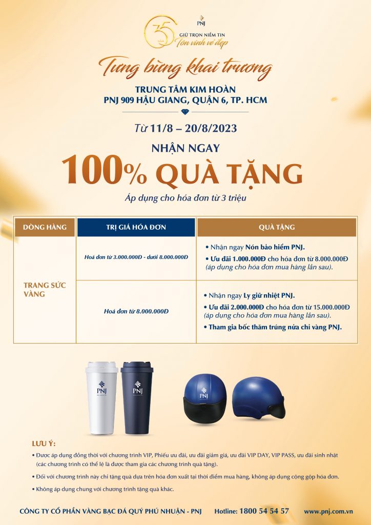 KHAI TRƯƠNG TRUNG TÂM KIM HOÀN PNJ PNJ 909 HẬU GIANG, QUẬN 6, TP. HCM 2 02 2