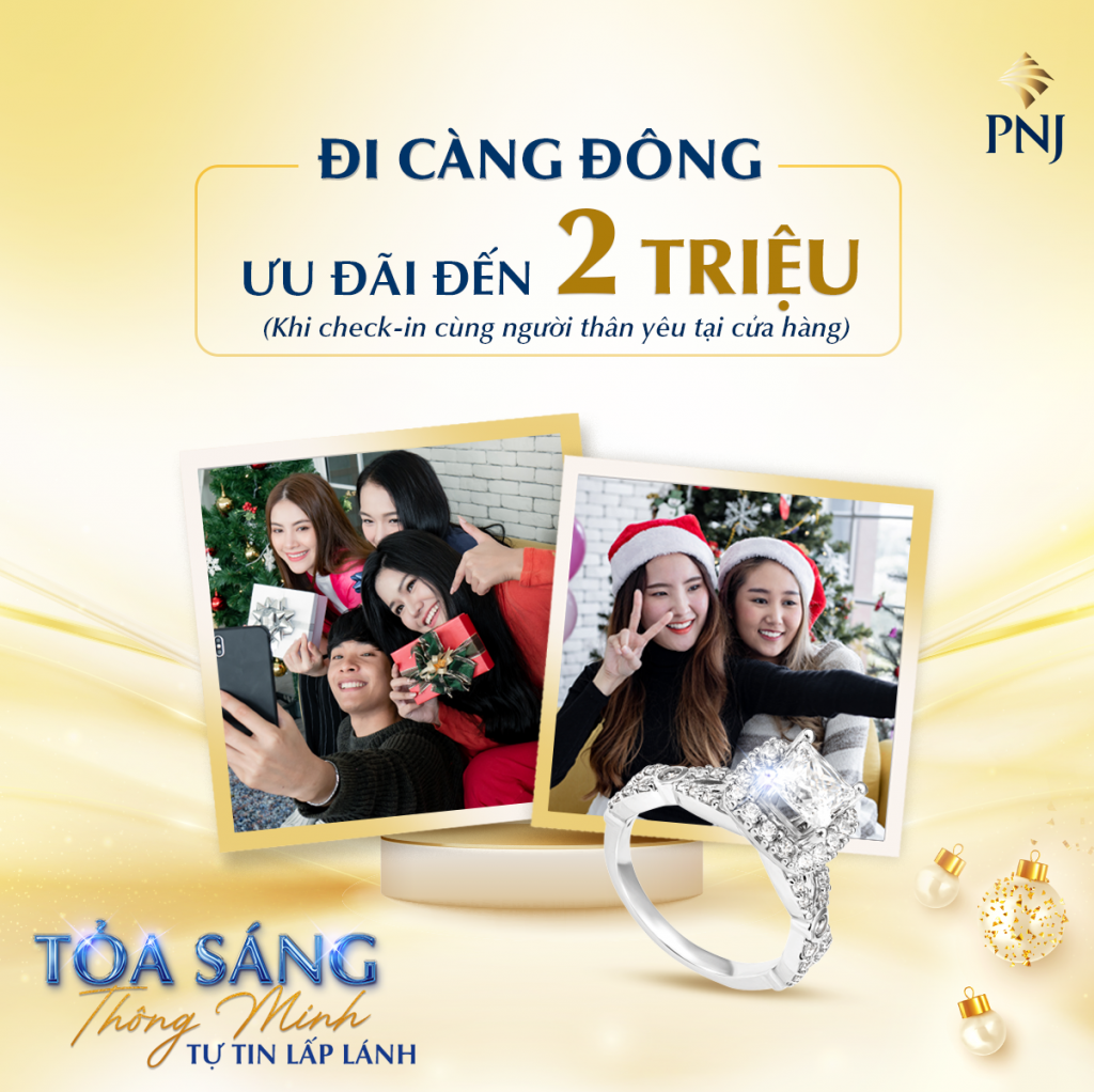 TỎA SÁNG THÔNG MINH, TỰ TIN LẤP LÁNH MÙA LỄ HỘI CÙNG PNJ 5 05