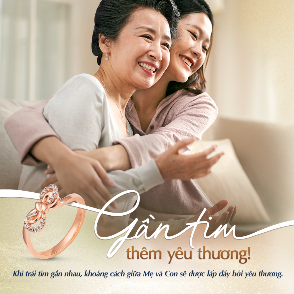 Cùng PNJ Chúc Mừng Ngày Của Mẹ: “Gần Tim, Thêm Yêu Thương!” 1 1