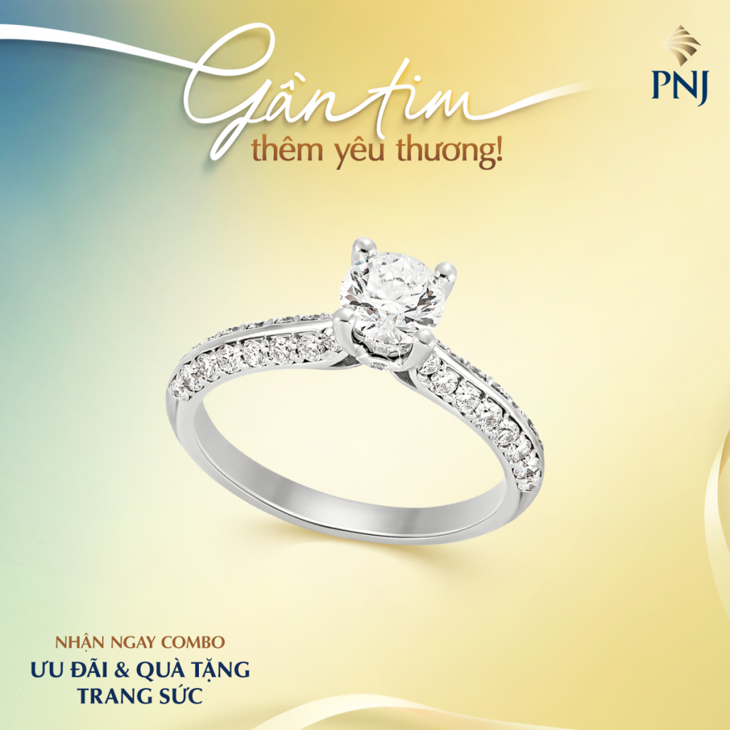 Cùng PNJ Trao Quà Lấp Lánh Với Ngàn Ưu Đãi Mừng Tháng Gia Đình: “Gần Tim, Thêm Yêu Thương!” 2 2 8