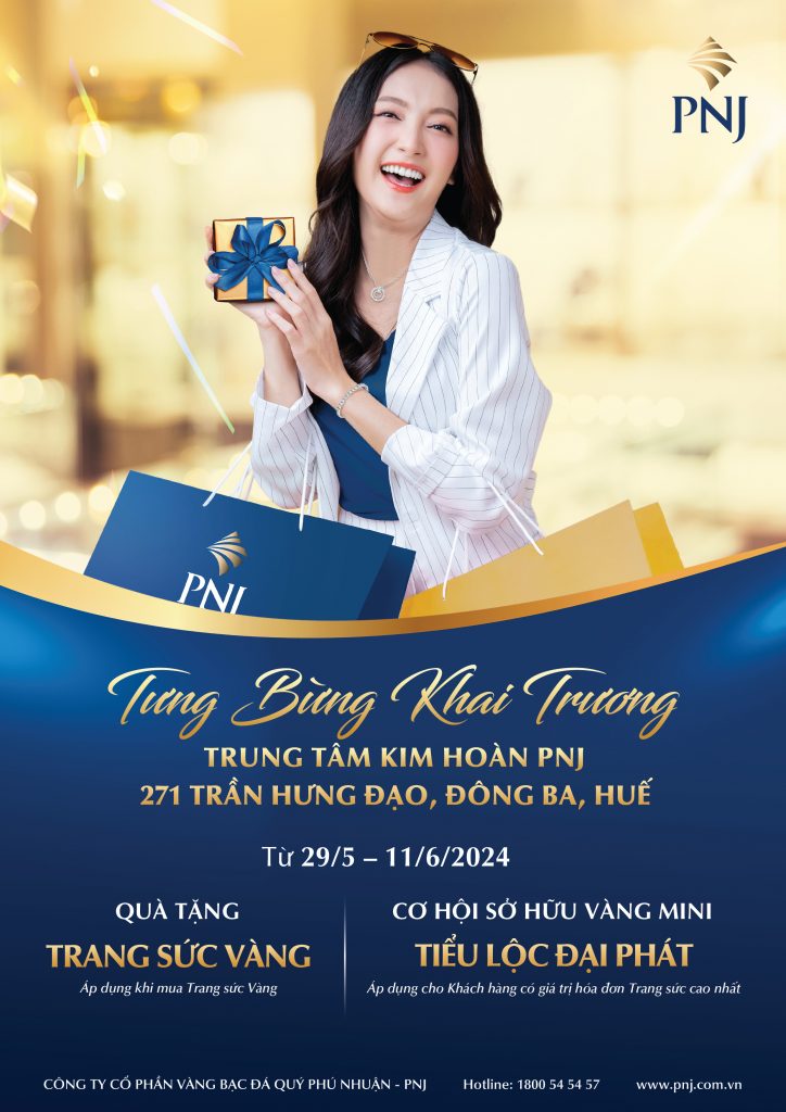 Tưng Bừng Ưu Đãi Khai Trương PNJ 271 Trần Hưng Đạo, Đông Ba, Huế 1 Hinh 1