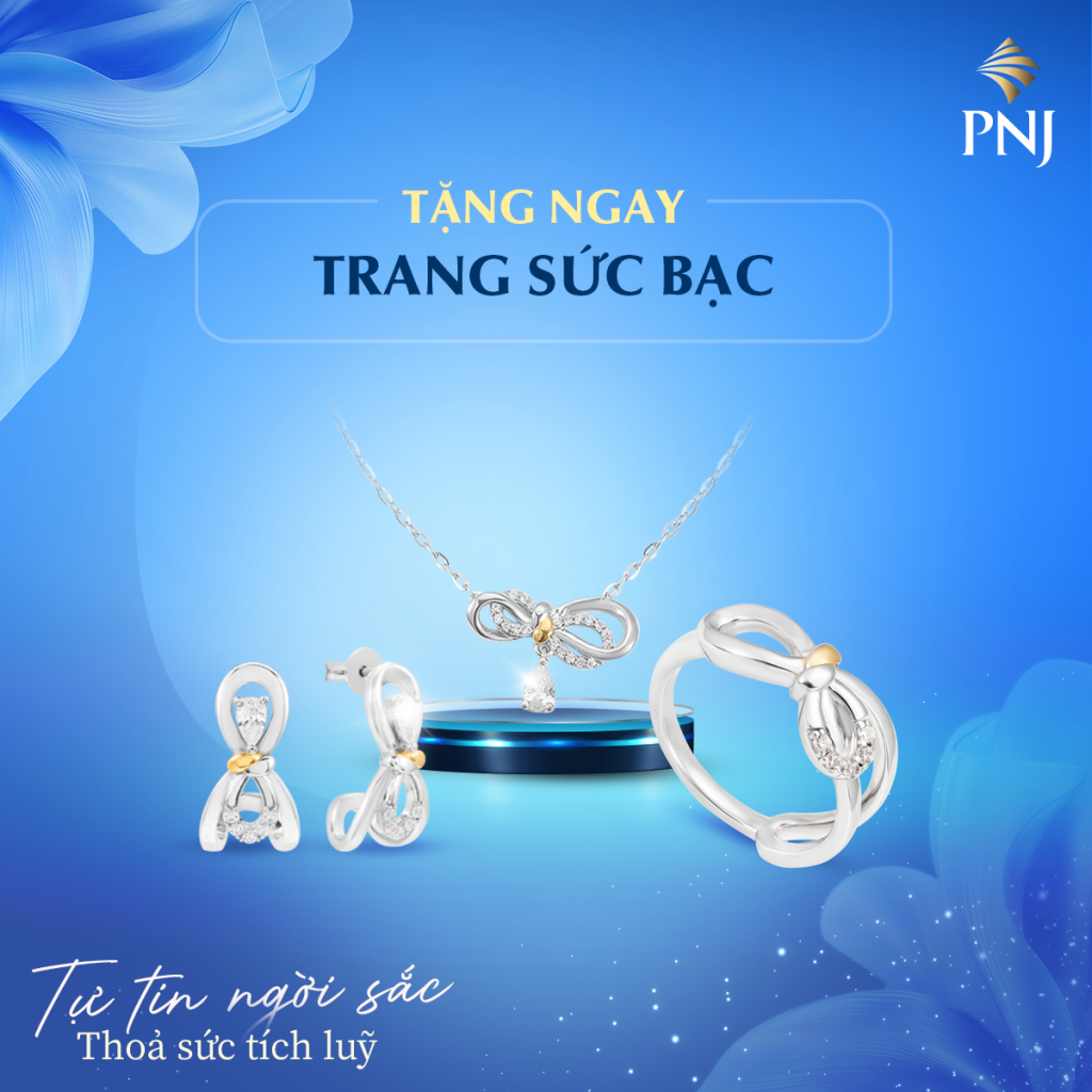Cùng PNJ Đón Tháng 7 Tự Tin Ngời Sắc, Thỏa Sức Tích Lũy 3 Hinh con 2