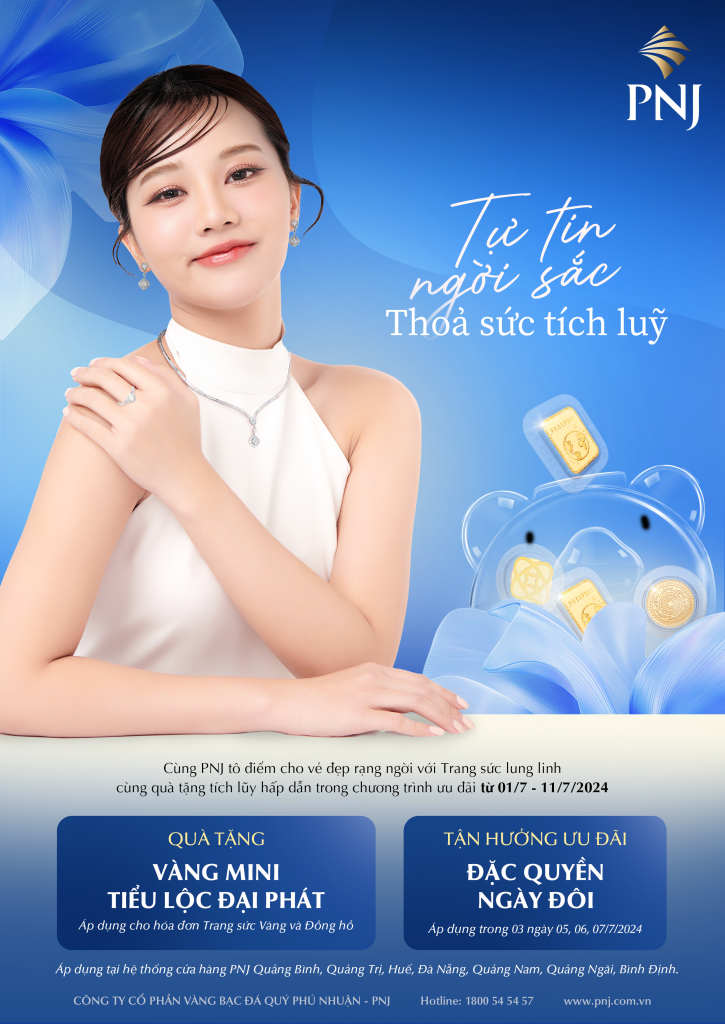 Cùng PNJ Đón Tháng 7 Tự Tin Ngời Sắc, Thỏa Sức Tích Lũy 1 Hinh main