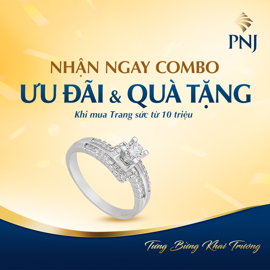 Rộn Ràng Khai Trương, Tưng Bừng Ưu Đãi Tại Trung Tâm Kim Hoàn Pnj Nhơn Trạch, Đồng Nai 2 100 NHAN QUA