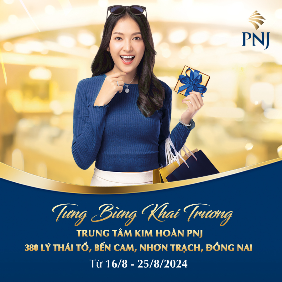 Rộn Ràng Khai Trương, Tưng Bừng Ưu Đãi Tại Trung Tâm Kim Hoàn Pnj Nhơn Trạch, Đồng Nai 1 Artboard 3 copy.png