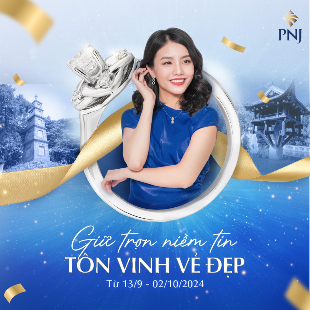 Kỷ Niệm 29 Năm PNJ Đồng Hành Cùng Khách Hàng Miền Bắc: Giữ Trọn Niềm Tin, Tôn Vinh Vẻ Đẹp 1 Artboard 1