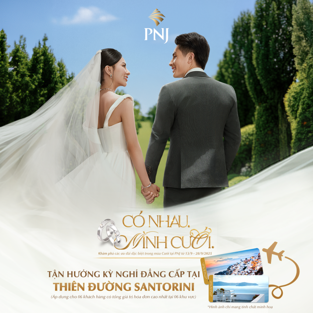 “CÓ NHAU. MÌNH CƯỚI.” VỚI NGÀN ƯU ĐÃI HẤP DẪN TỪ PNJ 1 1 1