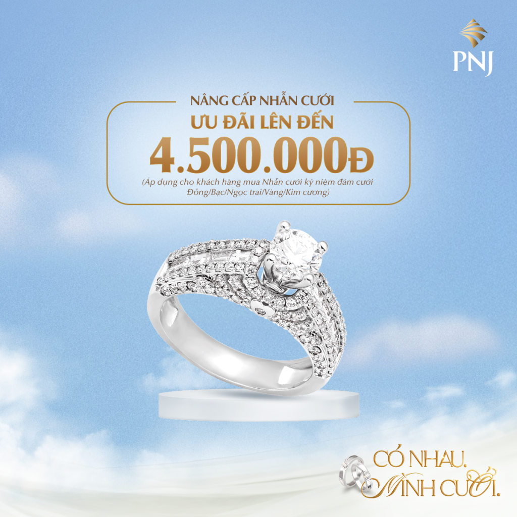 “CÓ NHAU. MÌNH CƯỚI.” VỚI NGÀN ƯU ĐÃI HẤP DẪN TỪ PNJ 8 8