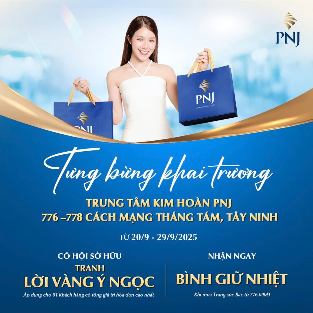 TƯNG BỪNG KHAI TRƯƠNG TRUNG TÂM KIM HOÀN PNJ 776–778 CÁCH MẠNG THÁNG TÁM, TÂY NINH 1 HINH 1