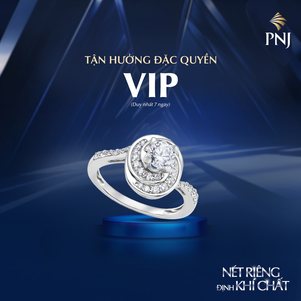 CÙNG NÀNG KIÊU HÃNH “NÉT RIÊNG ĐỊNH KHÍ CHẤT” VỚI NGÀN ƯU ĐÃI TỪ PNJ 7 7 1
