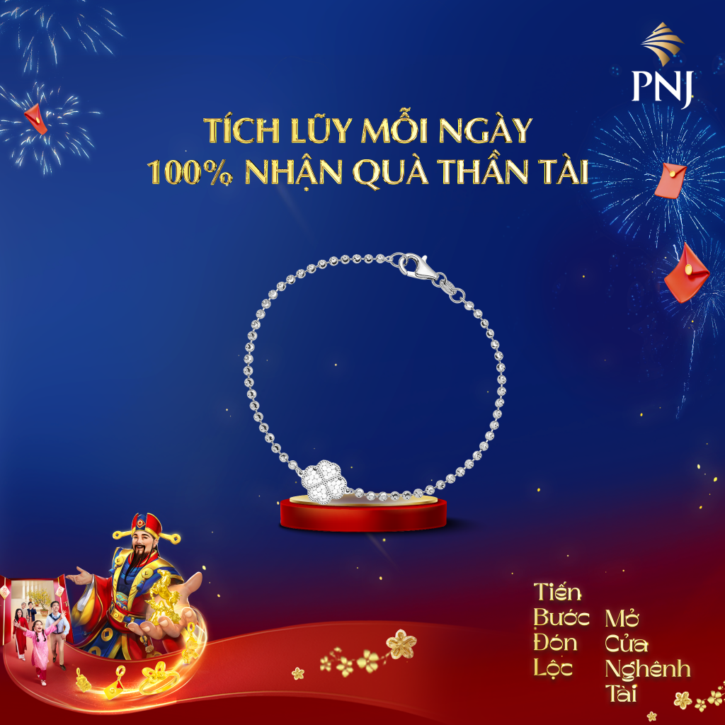 CHỦ ĐỘNG RƯỚC THẦN TÀI, KHAI XUÂN PHÁT LỘC CÙNG ƯU ĐÃI TỪ PNJ 2 2 2
