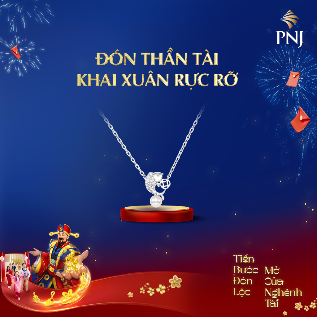 CHỦ ĐỘNG RƯỚC THẦN TÀI, KHAI XUÂN PHÁT LỘC CÙNG ƯU ĐÃI TỪ PNJ 6 6 2