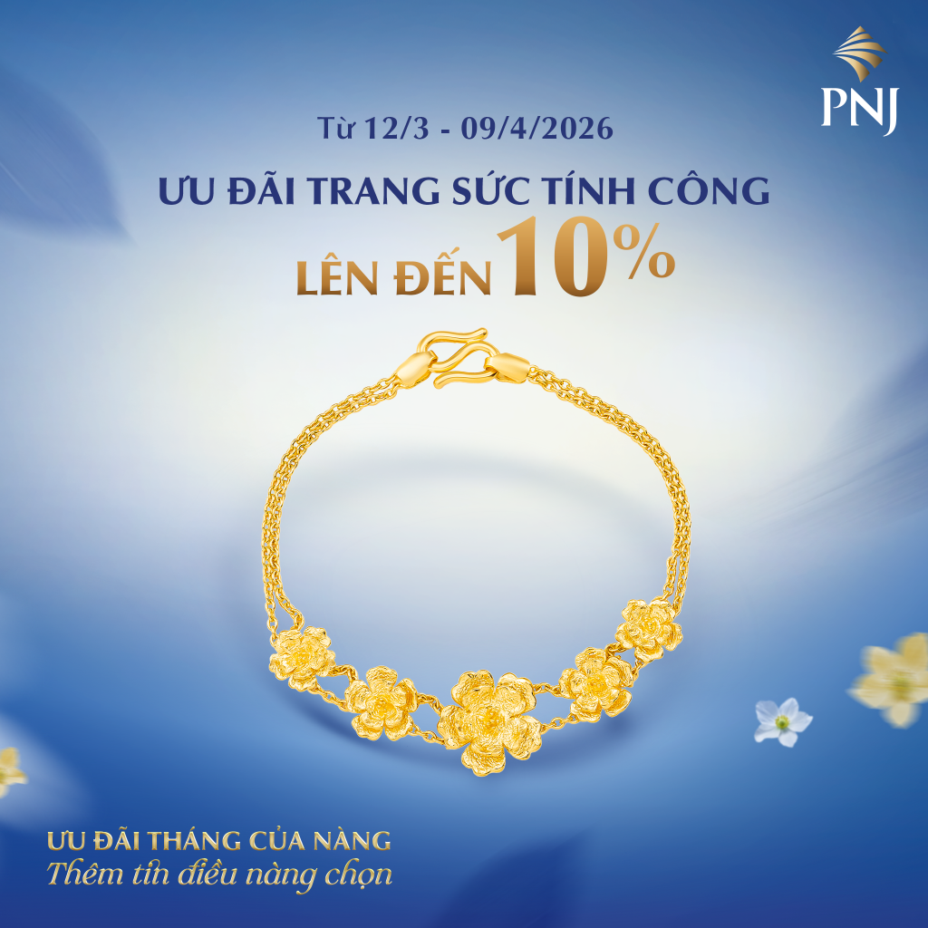 CHÀO MỪNG THÁNG LÀM ĐẸP CÙNG PNJ: THÊM TIN ĐIỀU NÀNG CHỌN 5 5