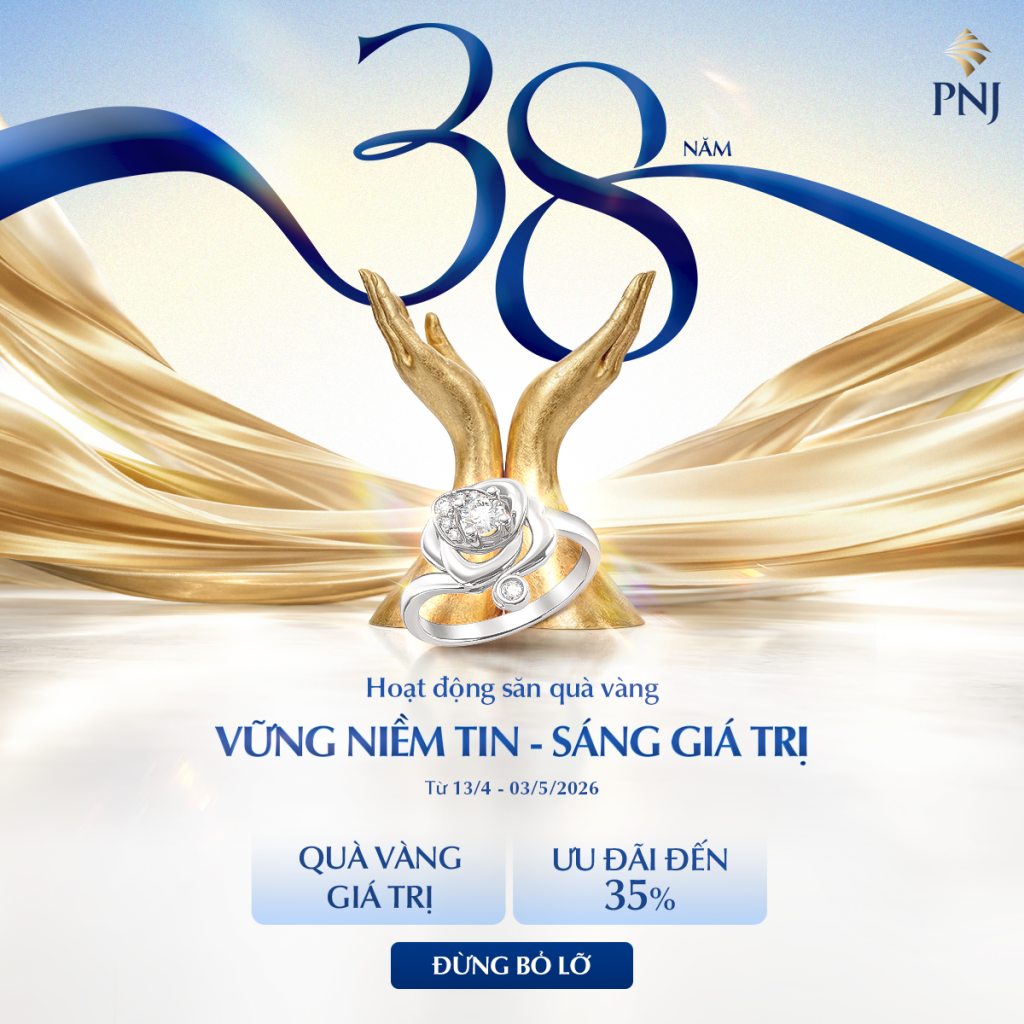 Tham Gia "Săn Quà Vàng" Mừng Sinh Nhật PNJ Lần Thứ 38 1 1200x1200 Dung bo lo