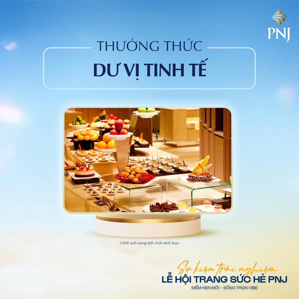 SỰ KIỆN TRẢI NGHIỆM “LỄ HỘI TRANG SỨC HÈ PNJ”ĐIỂM HẸN MỚI - SỐNG TRỌN VIBE 4 su kien trai nghiem le hoi trang suc he pnj 3 1