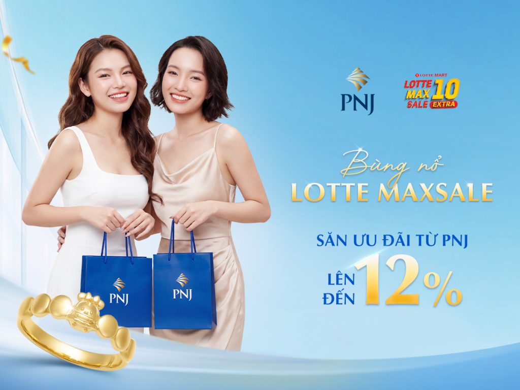 Bùng Nổ LOTTE Max Sale Cùng PNJ: Săn Ưu Đãi Bạc Lên Đến 12% & Trải Nghiệm Vòng Quay May Mắn 1 1200x900