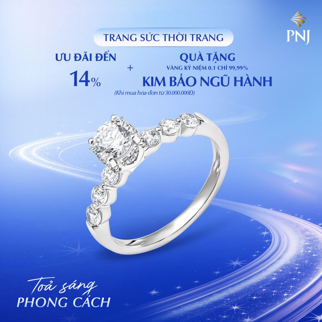 TỎA SÁNG PHONG CÁCH CÙNG ƯU ĐÃI NGẬP TRÀN TỪ PNJ 2 POST FULL SCHEME 4